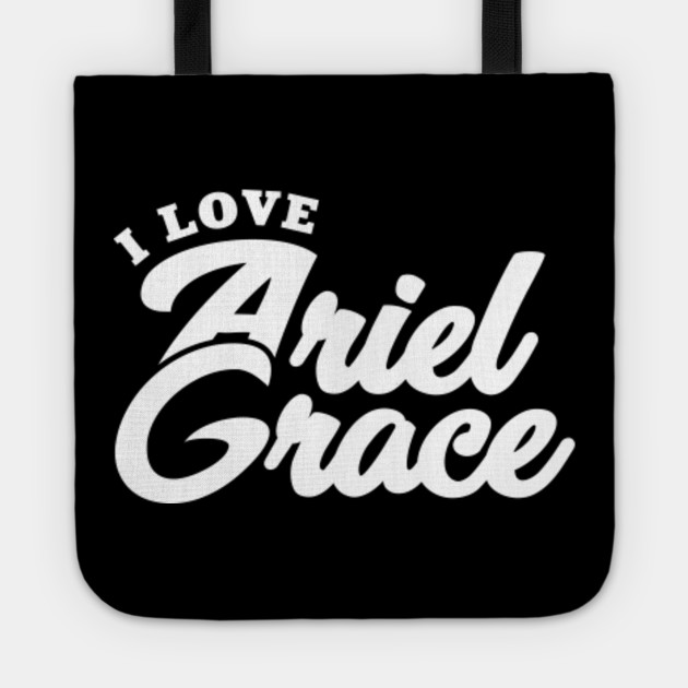 I Love Ariel Grace Ariel Grace Tragetasche Teepublic De
