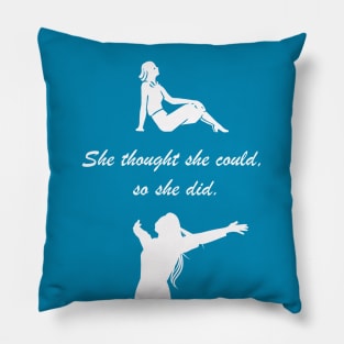 Empowerment quote for girls and women Pillow