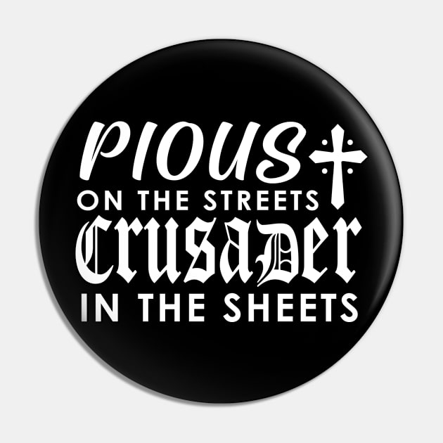 Crusader In The Sheets Pin by holyland