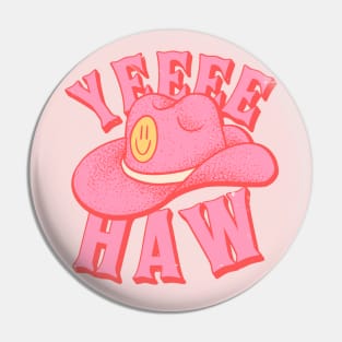 Yeehaw | Pink Cowboy hat with Yellow Smiley Face Cowgirl YEE HAW Pin