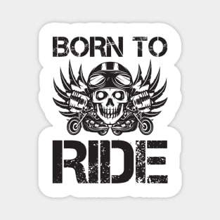 Born to Ride Magnet