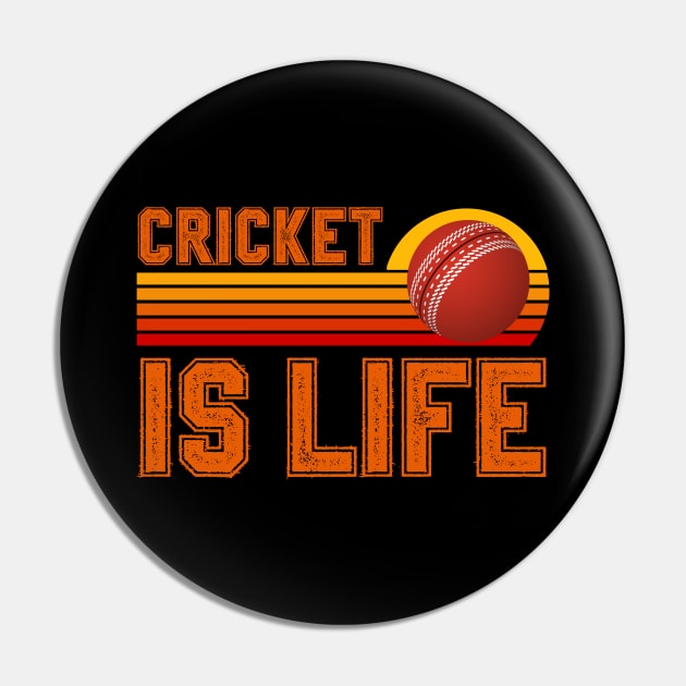 Cricket Is Life Pin by footballomatic