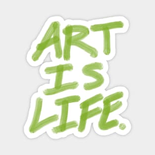 Art is Life. Magnet