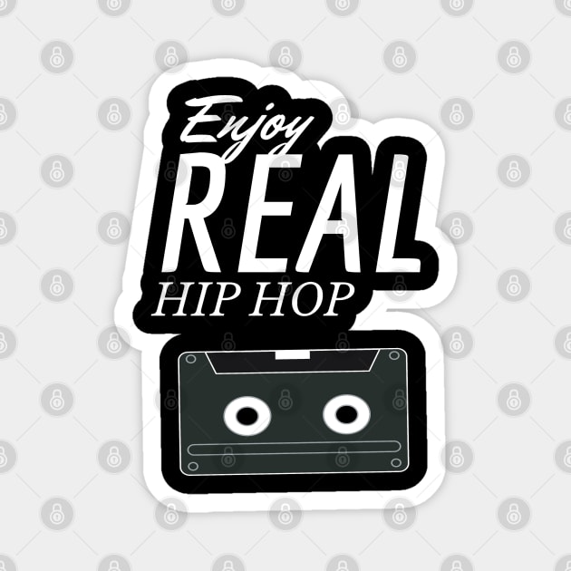 Enjoy real Hip Hop Magnet by FromBerlinGift