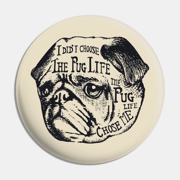 Pug Life Pin by huebucket