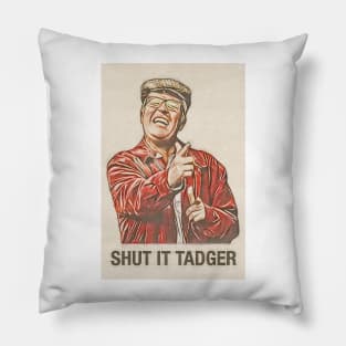 Winston Ingram Shut it Tadger Pillow