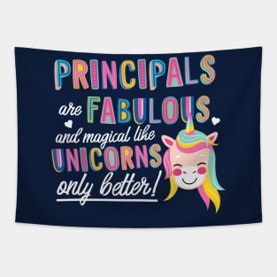 Principals are like Unicorns Gift Idea Tapestry