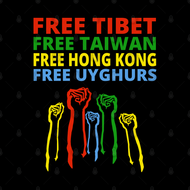 FREE TIBET FREE TAIWAN FREE HONG KONG FREE UYGHURS PROTEST by ProgressiveMOB