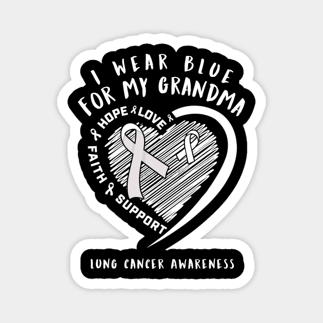 I Wear White For My Grandma Lung Cancer Magnet by thuylinh8