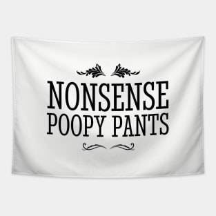 Nonsense Poopy Pants Tapestry