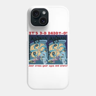 MADMAN WBCBP Cover in 3D! Phone Case