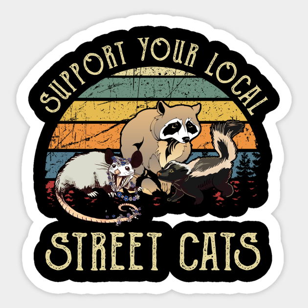 Support Your Local Street Cats Vintage - Cat - Sticker