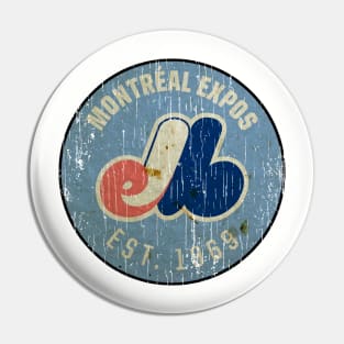 MONTREAL EXPOS EST 1969 - VINTAGE Pin