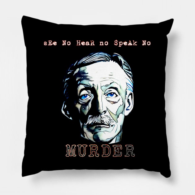 The Gray Man Murder Pillow by See No Hear No Speak No