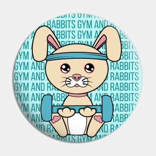 All I Need is gym and rabbits, gym and rabbits, gym and rabbits lover Pin