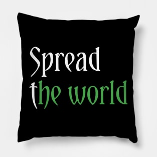 Spread the world Pillow