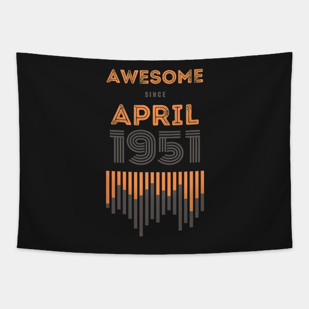 Awesome Since April 1951, 70 years old, 70th Birthday Gift Tapestry by LifeSimpliCity