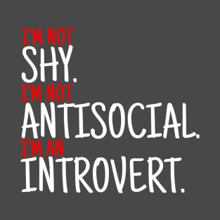 I'm An Introvert T-Shirt