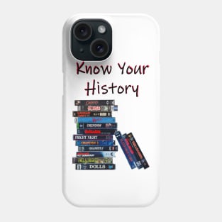 Know Your History Phone Case