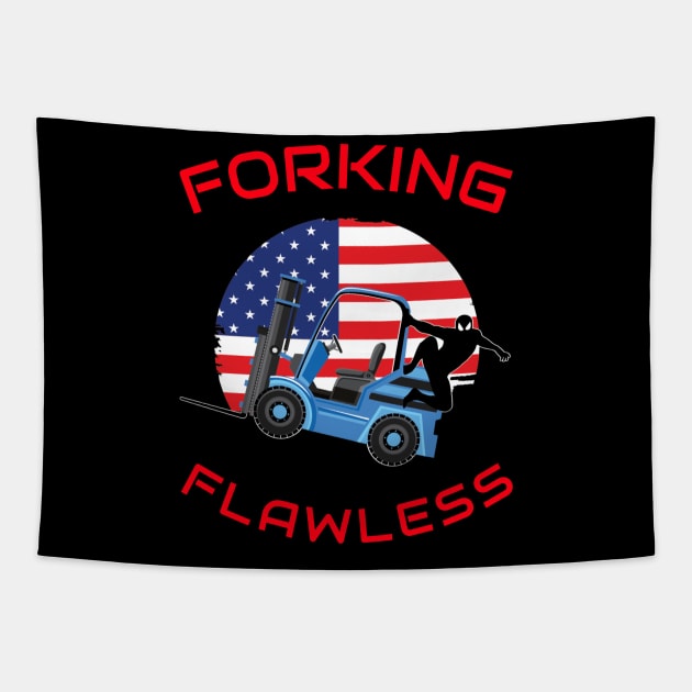 Forklift Ninja, Forking Flawless BR American Forklift Operator T-Shirt Tapestry by Teamster Life