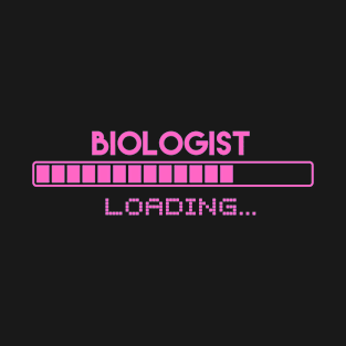 Biologist Loading T-Shirt