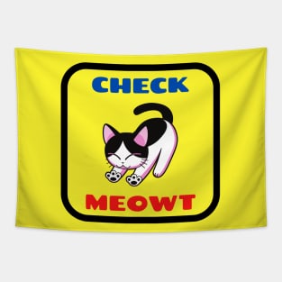 Check Meowt Cute Cat Saying For Kids Tapestry