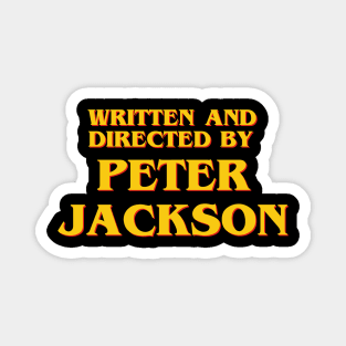 Written and Directed by Peter Jackson Magnet