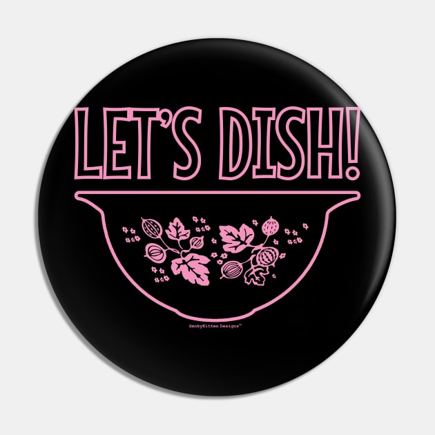 Let's Dish - Vintage Pyrex Bowl - Gooseberry Pink Pin by SmokyKitten