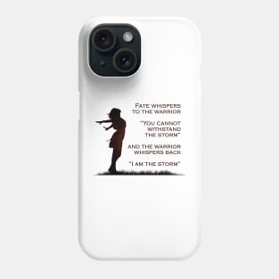 I am the Storm - Woman Phone Case