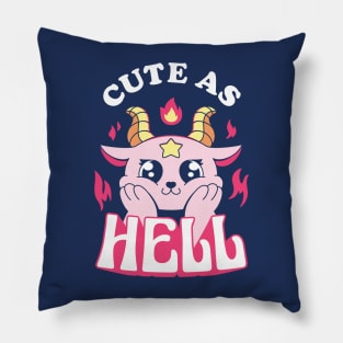 Cute As Hell Pillow