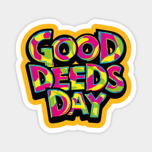 Good Deeds Day – April Magnet