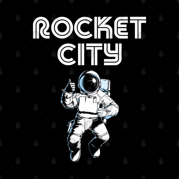 Rocket City - Huntsville AL Alabama by Barn Shirt USA