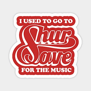 Shur Save (white) Magnet