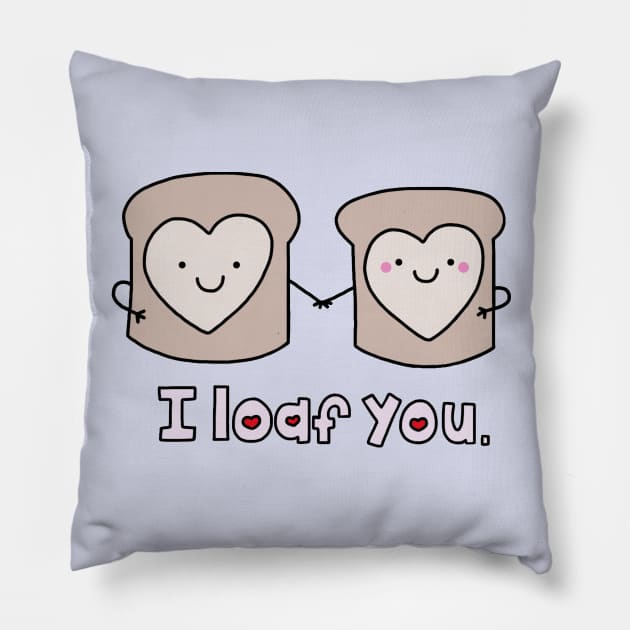 I Loaf You Pillow by staceyromanart