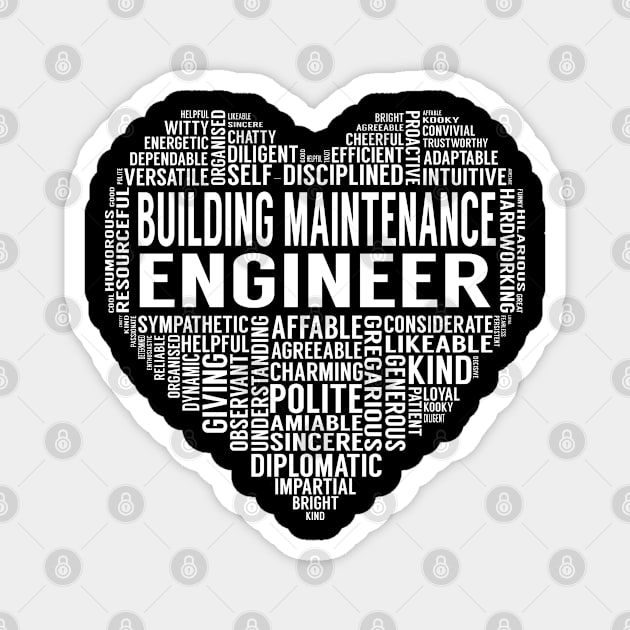 Building Maintenance Engineer Heart Magnet by LotusTee