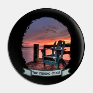 Watching a Sunset from the Fishing Chair Pin