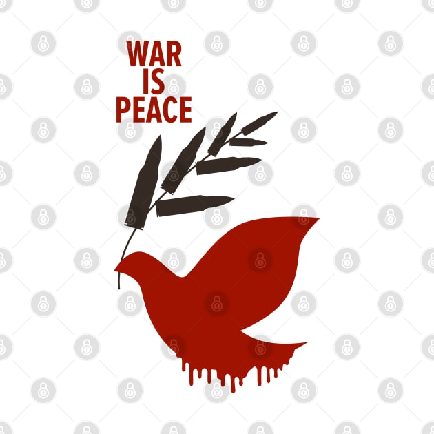 War Is Peace: A George Orwell Tribute - Thought-Provoking Artwork for a World in Turmoil by Boogosh