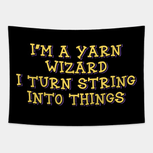 I'm a Yarn Wizard Tapestry