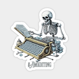 Author Editing Skeleton Magnet