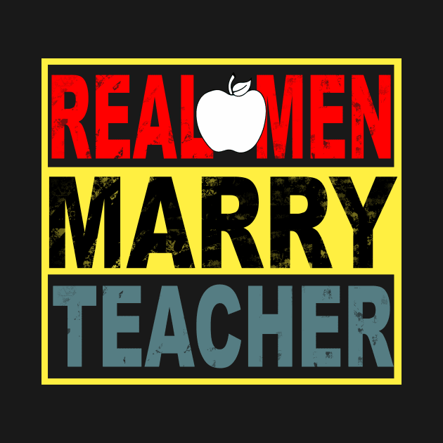 Real Men Marry Teacher by heryes store