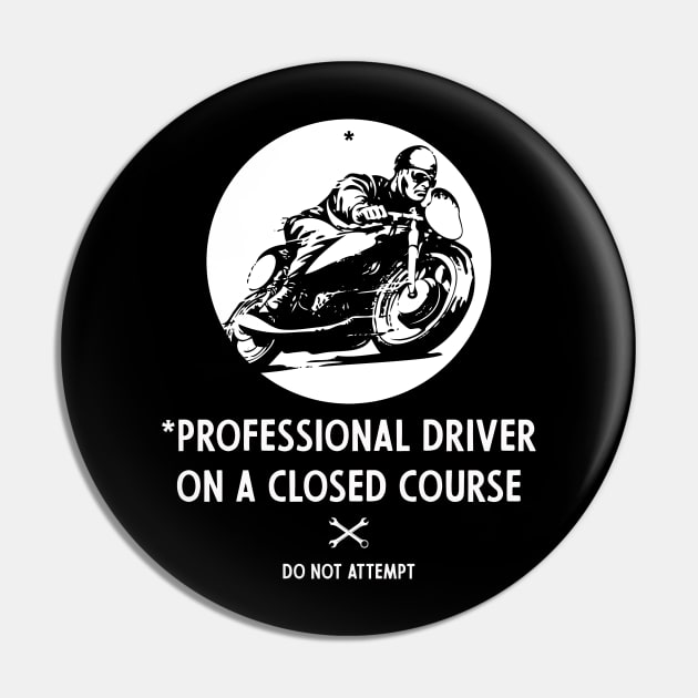 closed course Pin by Kingrocker Clothing