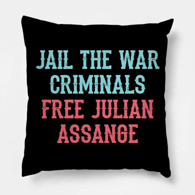 Free, save, don't extradite Assange, jail the war criminals. Stop the war on journalism. Fight censorship, quote. Justice for Assange. I stand with Assange. Hands off free speech. Pillow by IvyArtistic