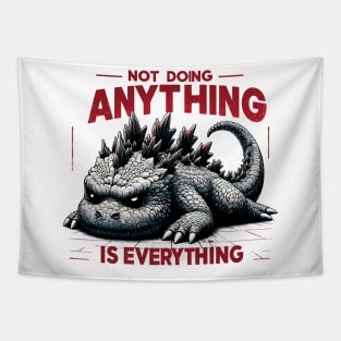 Not Doing Anything is Everything Tapestry