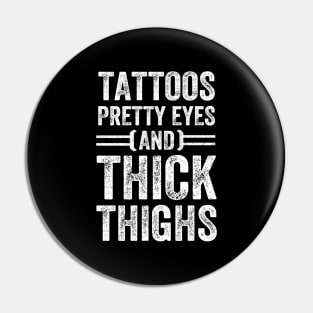 Tattoos pretty eyes end thick thighs Pin