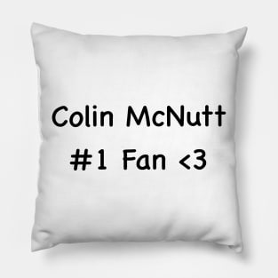Colin McNutt #1 Fan Pillow