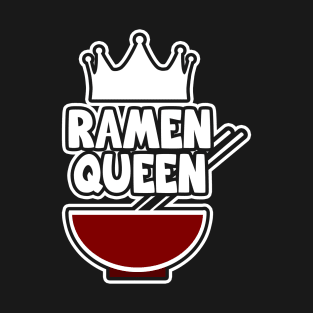 Ramen Queen T-Shirt