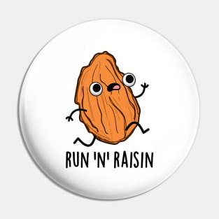 Run N Raisin Cute Food PUn Pin