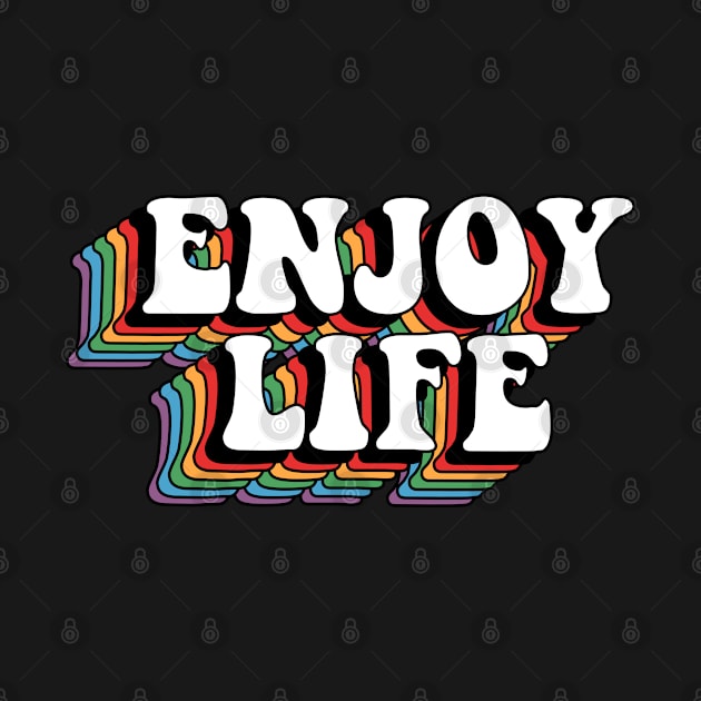 Enjoy Life by ishimkp