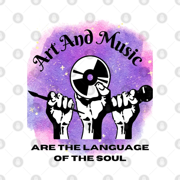 Art And Music The Language Of Soul by Just-One-Designer 