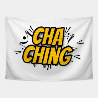 Cha Ching funny comic Lettering art Tapestry